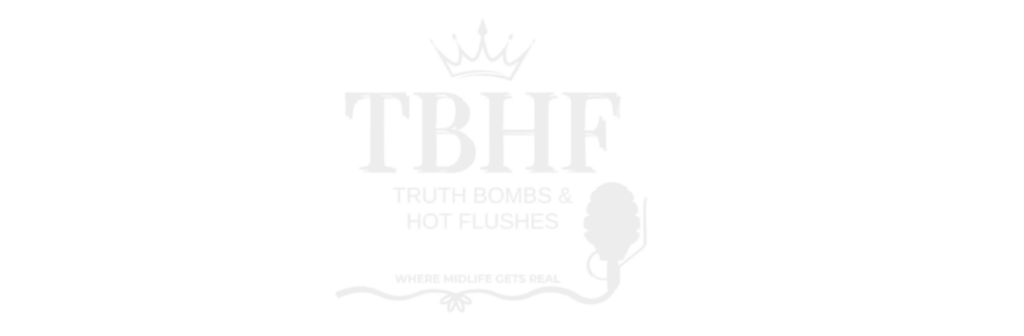 Truth-Bombs-&-Hot-Flushes New